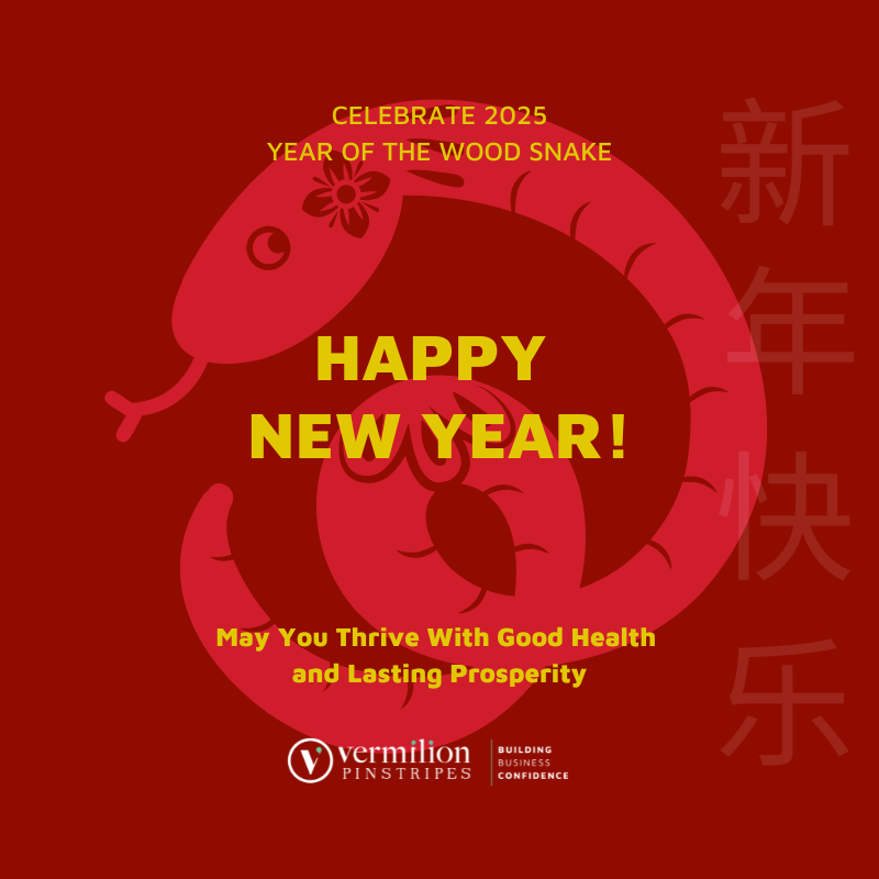 Happy Chinese New Year, Wood Snake 2025 from Vermilion Pinstripes